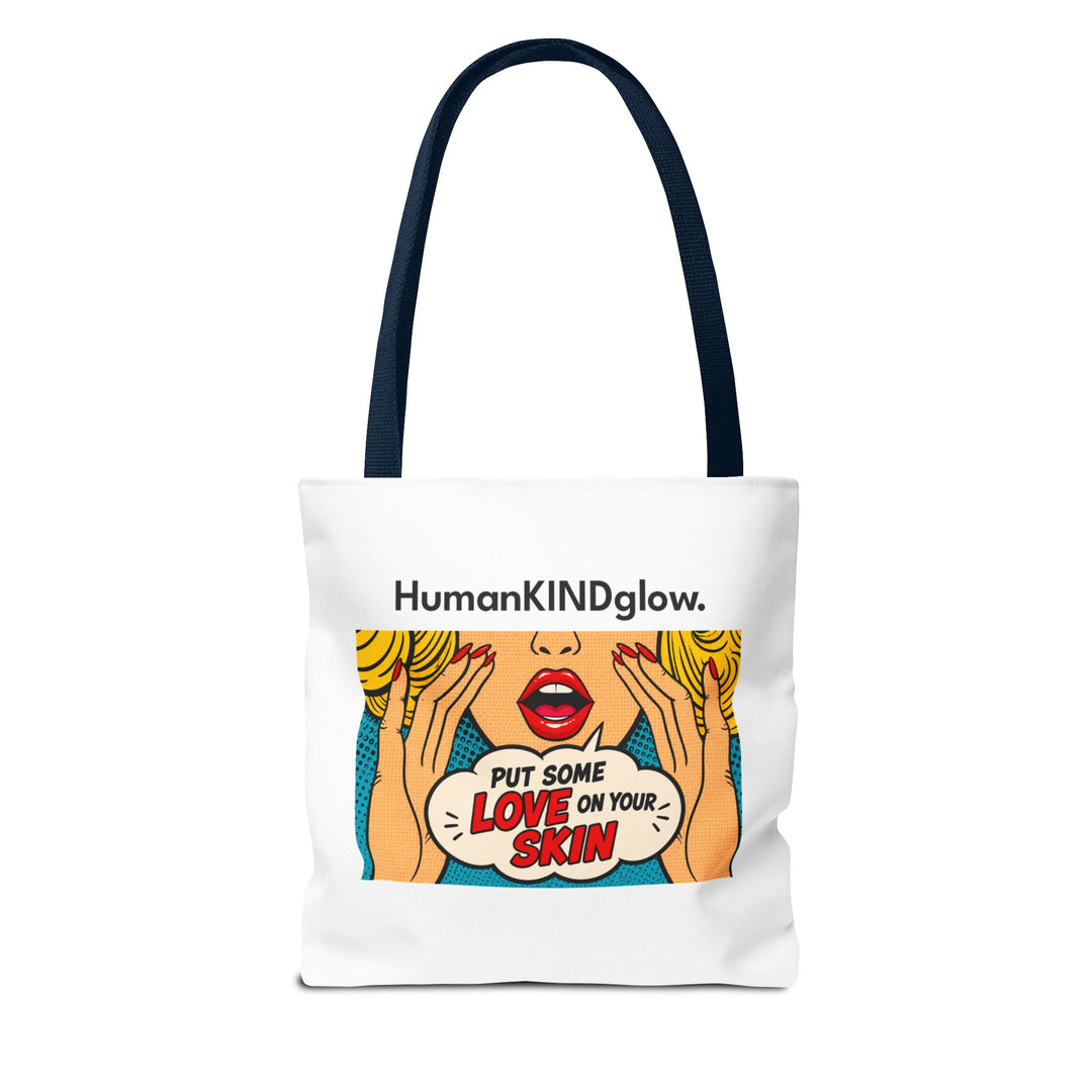 Pop Art "Put Some Love On Your Skin" Tote Bag