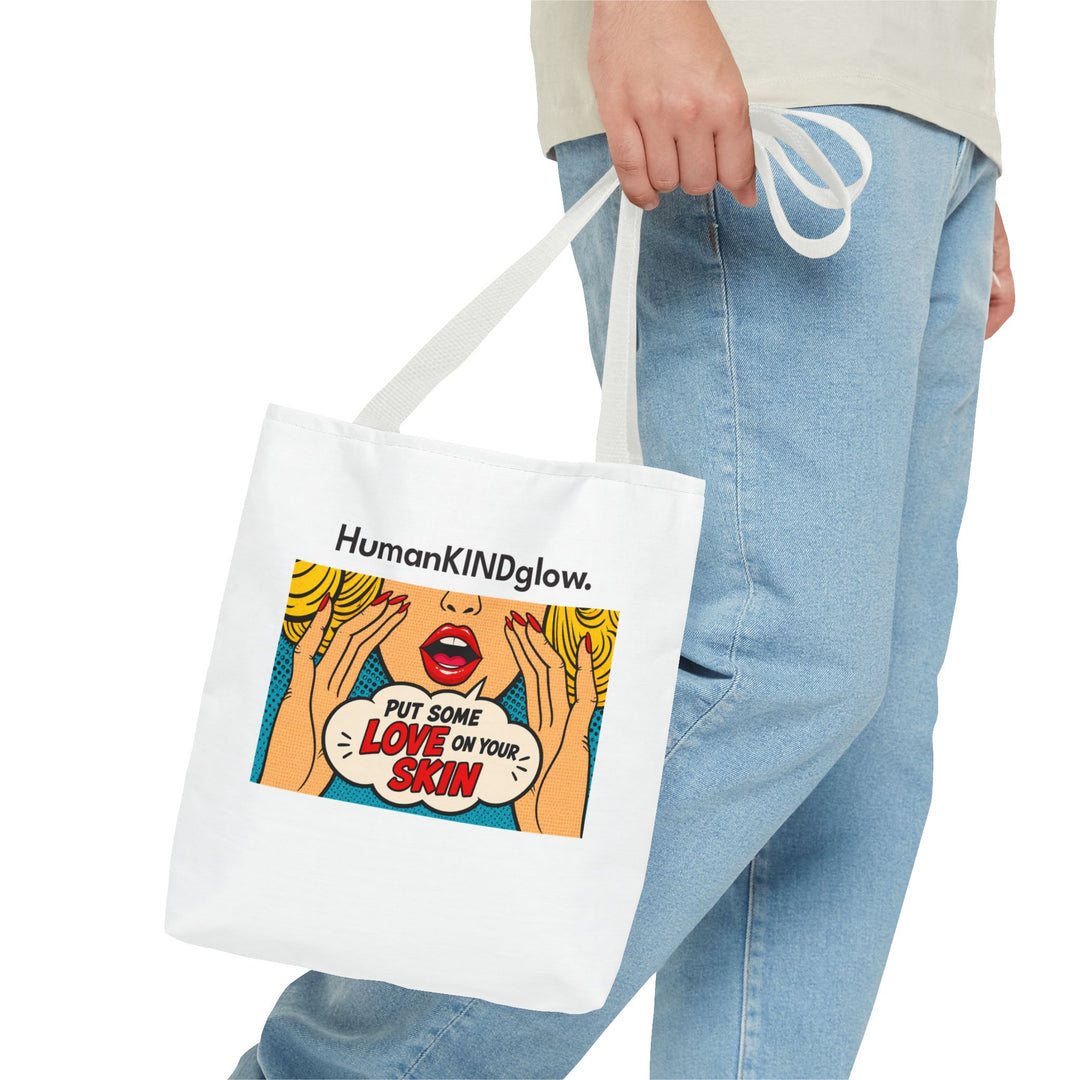 Pop Art "Put Some Love On Your Skin" Tote Bag