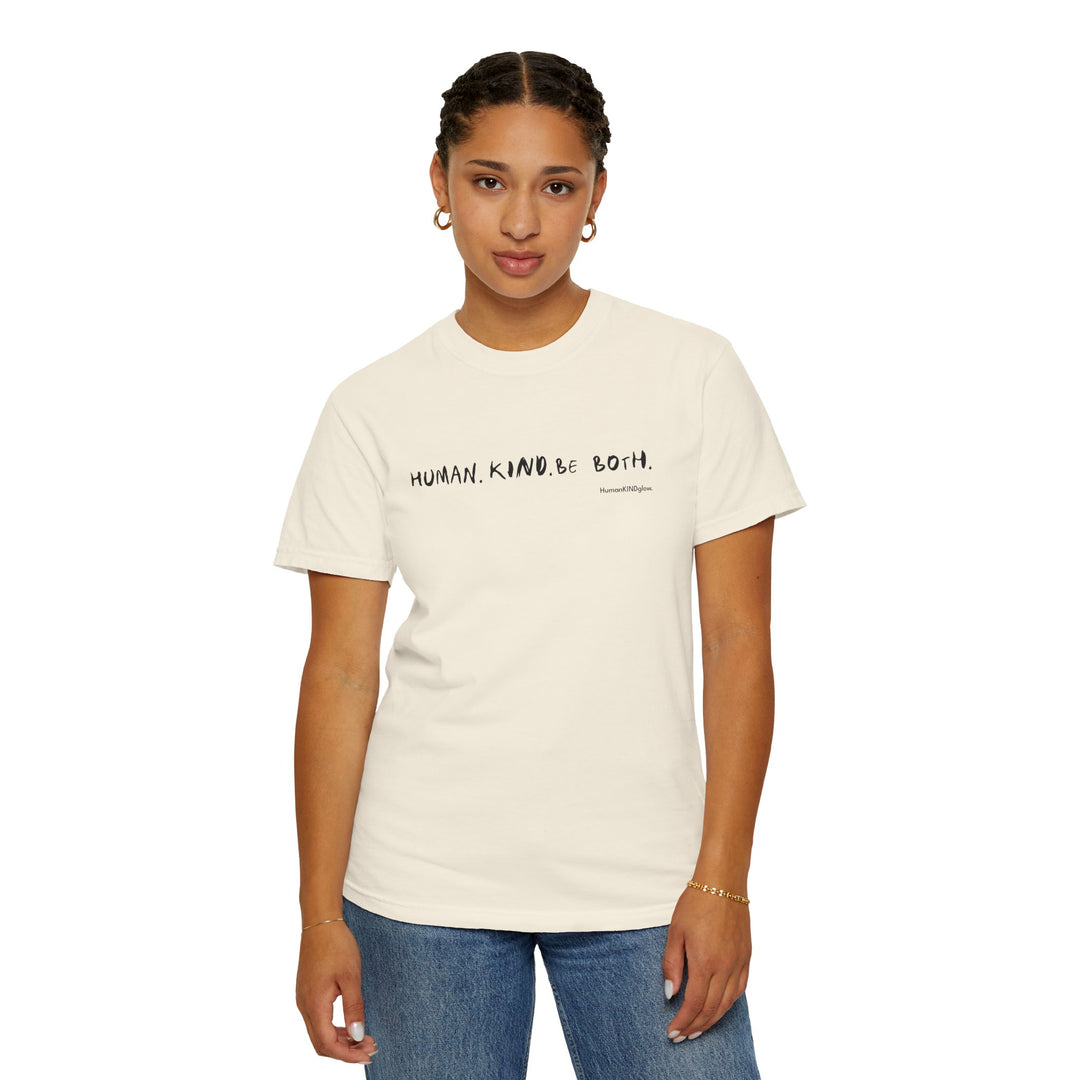 Human. Kind. Inspirational Message T-Shirt — 'For you...'