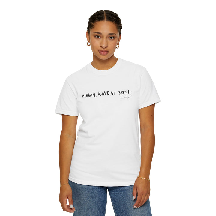 Human. Kind. Inspirational Message T-Shirt — 'For you...'