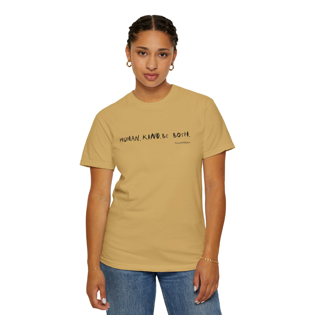 Human. Kind. Inspirational Message T-Shirt — 'For you...'