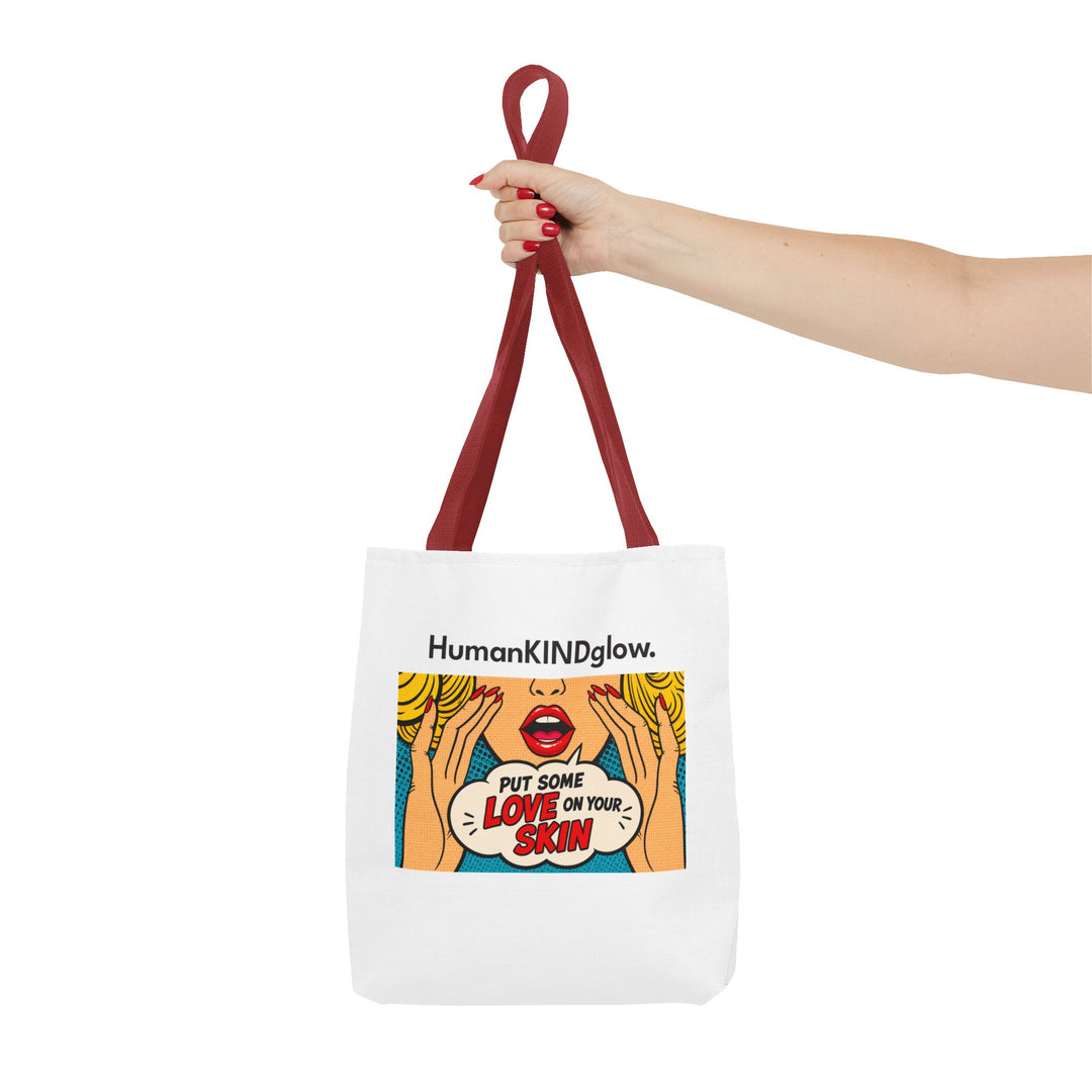 Pop Art "Put Some Love On Your Skin" Tote Bag