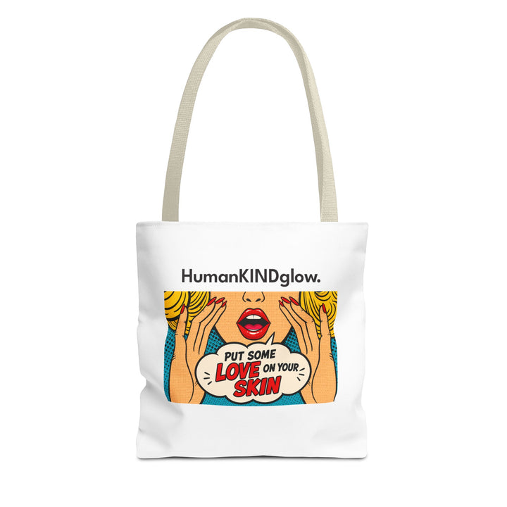 Pop Art "Put Some Love On Your Skin" Tote Bag