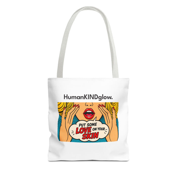 Pop Art "Put Some Love On Your Skin" Tote Bag
