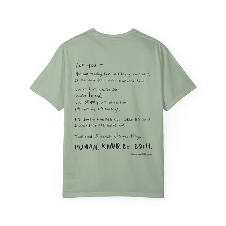 Human. Kind. Inspirational Message T-Shirt — 'For you...'