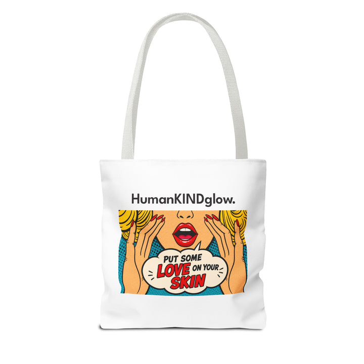 Pop Art "Put Some Love On Your Skin" Tote Bag