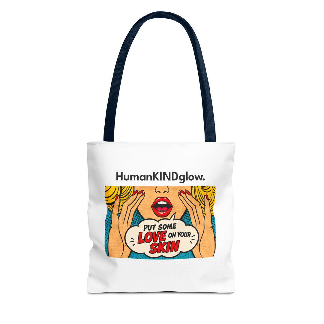 Pop Art "Put Some Love On Your Skin" Tote Bag