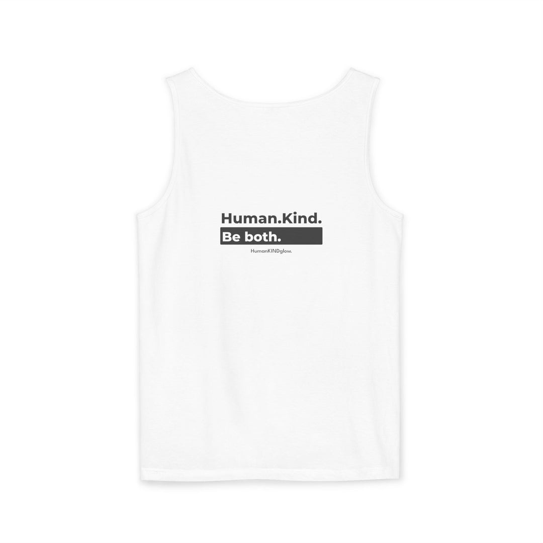 Inspirational Message Tank Top - Human. Kind. Be both.
